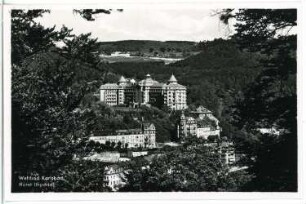 Weltbad Karlsbad. Hotel Imperial (1912) : Karlsbad. Blick auf das Hotel Imperial (1910-1912; Ernest Hébrard)