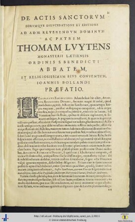 … Ad Adm. Reverendum Dominum Ac Patrem Thomam Luytens Monasterii Laetiensis Ordinis S. Benedicti Abbatem, Et Religiosissimum Eius Conventum, Ioannis Bolladini Praefatio.