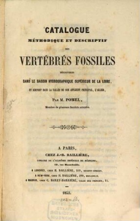 Catalogue méthodique et descriptif des vertébrés fossiles découverts dans le bassin hydrographique de la Loire