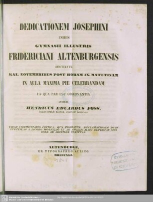 1841: Dedicationem Josephini usibus Gymnasii illustris Fridericiani Altenburgensis destinati ... pie celebrandam ... indicit