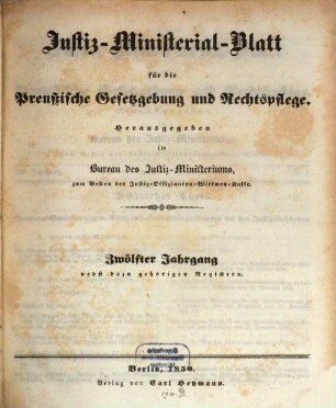 Justiz-Ministerialblatt für die preußische Gesetzgebung und Rechtspflege. 12. 1850