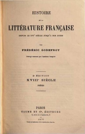 Histoire de la littérature française depuis le XVIe siècle jusqu' à nos jours. 8