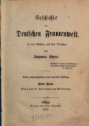 Geschichte der deutschen Frauenwelt : in 3 Büchern nach den Quellen, 1. Buch I und II : Alterthum und Mittelalter