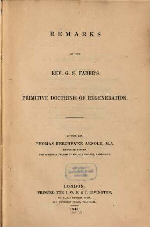 Remarks on the rev. G. S. Fabers primitive doctrine of regeneration