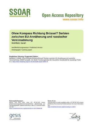 Ohne Kompass Richtung Brüssel? Serbien zwischen EU-Annäherung und russischer Vereinnahmung