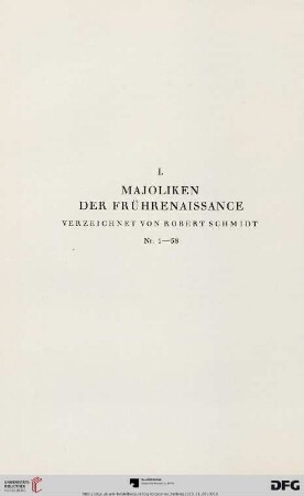 I. Majoliken der Frührenaissance (Nr. 1-58)