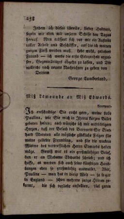 Miß Lamounde an Miß Edwards. - Jakob Lamounde Esq. an Sir Eberhard Moreton.