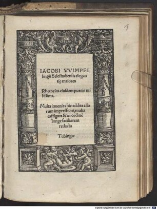 Jacobi VVimpfelingii Selestadiensis Eleganti[a]e maiores