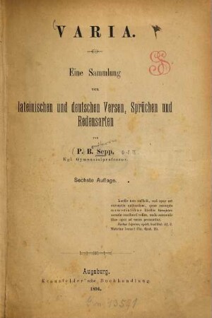 Varia : eine Sammlung von lateinischen und deutschen Versen, Sprüchen und Redensarten