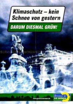 Plakat von Bündnis 90/Die Grünen zur Landtagswahl in Sachsen 2004