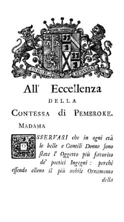 All' Eccellenza Della Contessa di Pembroke.