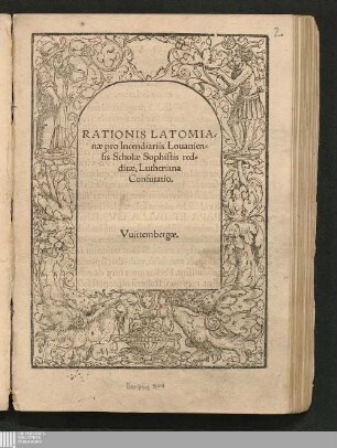 Rationis Latomianæ pro Incendiariis Louaniensis Scholæ Sophistis redditæ, Lutheriana Confutatio