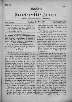 Beiblatt zur hamburgischen Handelsgerichts-Zeitung No. 10. Elfter Jahrgang. Hamburg, 20. März 1878.
