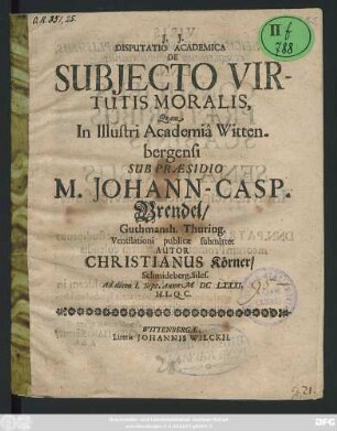 Disputatio Academica De Subiecto Virtutis Moralis