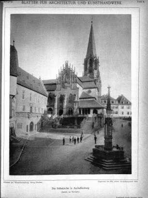 Tafel 6: Die Stiftskirche in Aschaffenburg (Ansicht der Nordseite)