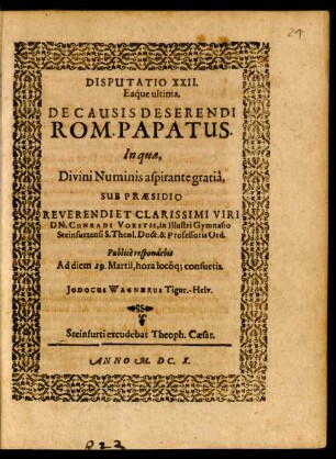 Disputatio XXII. Eaque ultima. De Causis Deserendi Rom. Papatus