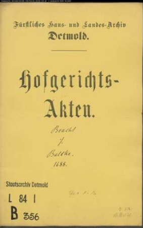 Bracht, Landvogt gegen Debitoren in sp. Gerhard Balke (Balcke) zu Pottenhausen - Schuldforderung