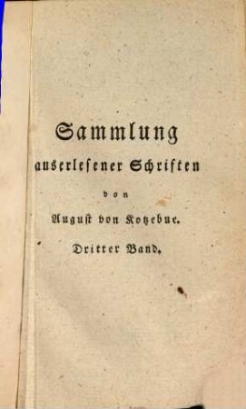 Sammlung auserlesener Schriften, 3. Kleine Erzählungen. - 1803. - 174 S. - 2 Ill.