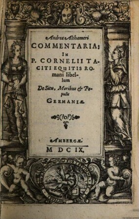 Commentaria in C. C. Taciti Libellum de situ ... Germaniae