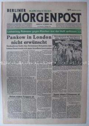 Tageszeitung "Berliner Morgenpost" u.a. zum Ausschluss der DDR-Delegation von der Suez-Konferenz in London
