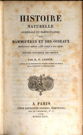Histoire naturelle générale et particulière des mammifères et des oiseaux découverts depuis 1788 jusqu'à nos jours, 6. Histoire naturelle des oiseaux