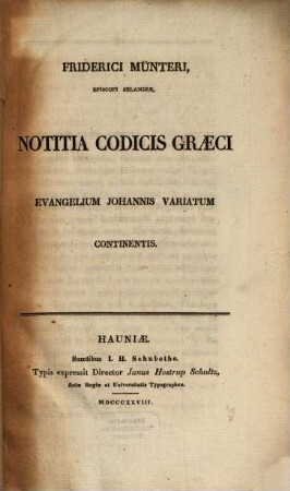 Notitia Codicis Graeci Evangelium Johannis variatum continentis