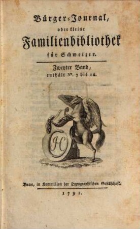 Bürger-Journal, oder Kleine Familienbibliothek für Schweizer. 2, 2. 1791 = No. 7 - 12