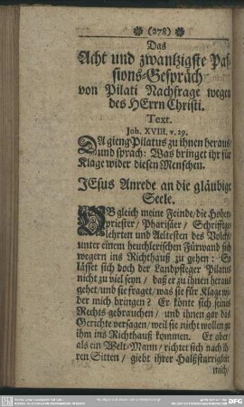 Das Acht und zwantzigste Passions-Gespräch von Pilati Nachfrage wegen des HErrn Christi