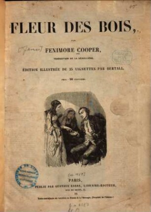 Fleur des bois : Traduction de La Bédollière. Éd. illustrée de 25 vignettes par Bertall