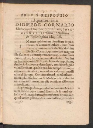 Brevis Responsio ad quaestionem a Diomede Cornario Medicinae Doctore propositam, Ioannis Kazii artium liberalium & Philosophiae Magistri.