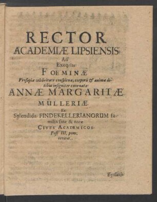 Rector Academiae Lipsiensis Ad Exequias ... Annae Margaritae Mulleriae ... Cives Academicos Post III. pom. invitat