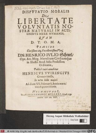 Disputatio Moralis De Libertate Voluntatis Nostrae Naturali In Actionibus Mere Humanis