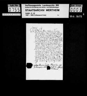 Anna Maria, Gräfin zu Löwenstein, Wertheim (Wertheimb), geb. Gräfin zu Fürstenberg, Witwe, und Maximilian Karl, Graf zu Löwenstein Wertheim, Rochefort, schenken dem Doctor Rudger Arzen, Rath und Kanzlei-Direktor, ein Haus zu Wertheim.