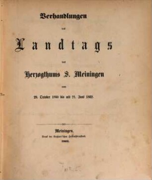 Verhandlungen des Landtags von Sachsen-Meiningen. Verhandlungen, 1860/62, 28. Okt. - 21. Juni