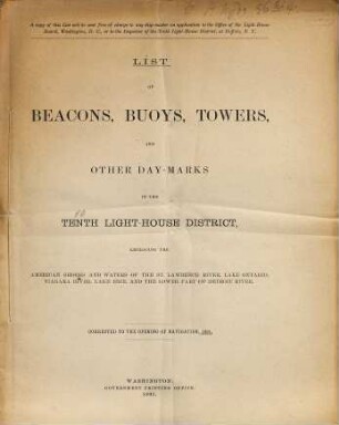 List of beacons, buoys, towers and other day-marks in the Tenth Light-House District, embracing the American shores and waters of the St. Lawrence River, Lake Ontario, Niagara River, Lake Erie, and the lower part of Detroit River. 1891