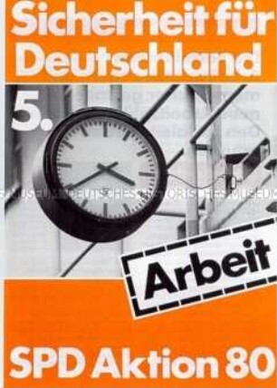 Propagandaschrift der SPD zur Bundestagswahl 1980 zum Thema Arbeit