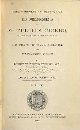 The correspondence of M. Tullius Cicero. 3