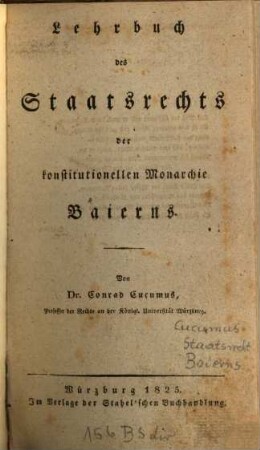 Lehrbuch des Staatsrechts der konstitutionellen Monarchie Baierns