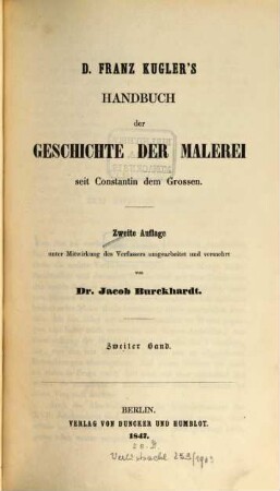 Franz Kugler's Handbuch der Geschichte der Malerei seit Constantin dem Grossen. 2