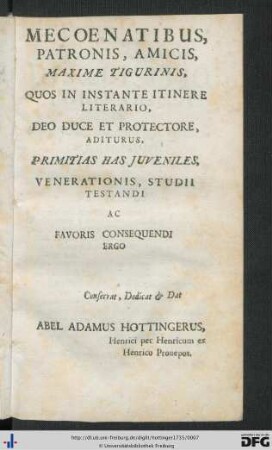 Mecoenatibus, Patronis, Amicis, Maxime Tigurinis ...