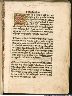 Hye nach volget das puch der natur : das Innhaltet Zu dem ersten von eygenschafft vnd natur des menschen, Darnach von der natur vn[d] eygenschafft des himels, der tier des gefügels, der kreuter, der steyn vnd vo[n] vil and[er] natürliche[n] dingen ...