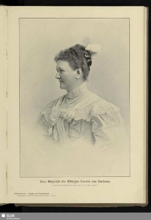 Ihre Majestät die Königin Carola von Sachsen