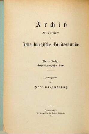 Archiv des Vereins für Siebenbürgische Landeskunde. 26. 1894
