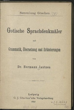Gotische Sprachdenkmäler : mit Grammatik, Übersetzung und Erläuterungen