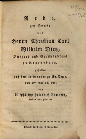 Rede, am Grabe des Herrn Christian Carl Wilhelm Dietz, Bürgers und Großhändlers zu Regensburg