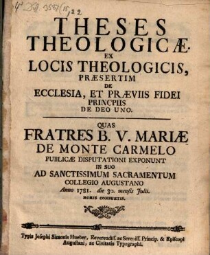 Theses theologicae ex locis theologicis, praesertim de ecclesia, et praeviis fidei principiis de Deo uno