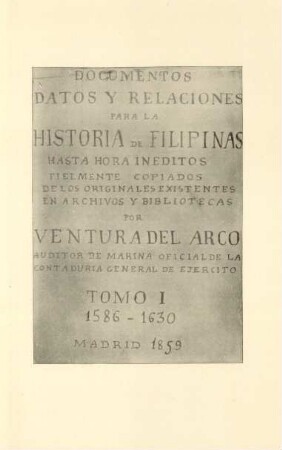 [Title-page of Documentos, datos, y relaciones para la historia de Filipinas]