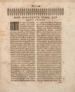 [Quaestio I.] Deo Dirigente Nihil Est Quod Arceat.