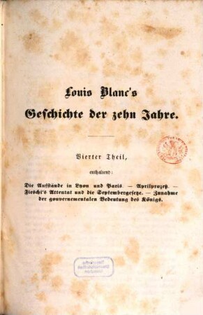 Louis Blanc's Geschichte der zehn Jahre : 1830 bis 1840 ; 5 Theile in 1 Bande. 4