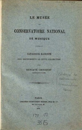 Le Musée du Conservatoire National de Musique : catalogue raisonné des instruments de cette collection